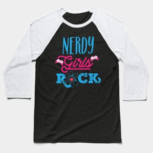 Nerdy Girls Rock Cute Geek Nerd Chic Gamer Science Baseball T-Shirt